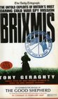 BRIXMIS THE UNTOLD EXPLOITS OF BRITAIN'S MOST DARING COLD WAR SPY MISSION