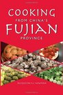 Cooking from China's Fujian Province One of China's Eight Great Cuisines