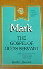 Mark The gospel of God's servant