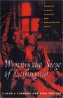 Writing the Siege of Leningrad Women's Diaries Memoirs and Documentary Prose