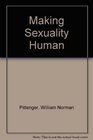 Making Sexuality Human