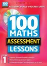 100 Maths Assessment Lessons Year 1