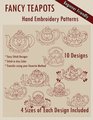 Fancy Teapots Hand Embroidery Patterns