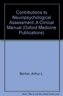 Contributions to Neuropsychological Assessment A Clinical Manual