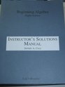Beginning Algebrainstructor's Solutions Manual