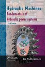Hydraulic Machines Fundamentals of Hydraulic Power Systems