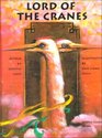 Lord of the Cranes A Chinese Tale