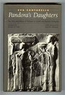 Pandora's Daughters The Role and Status of Women in Greek and Roman Antiquity