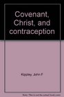 Covenant Christ and contraception