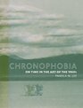 Chronophobia On Time in the Art of the 1960s