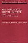 The Conceptual Self in Context  Culture Experience Self Understanding