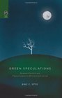 Green Speculations Science Fiction and Transformative Environmentalism
