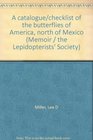A catalogue/checklist of the butterflies of America north of Mexico