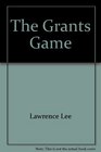 The grants game