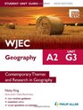 WJEC A2 Geography Student Guide G3 Contemporary Themes  Research in Geography