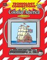 Technology Connections for Colonial America