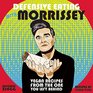 Defensive Eating with Morrissey: Vegan Recipes from the One You Left Behind (Vegan Cookbooks)