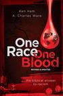 One Race One Blood The Biblical Answer to Racism