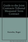 Guide to the Joint Contracts Tribunal Measured Term Contract