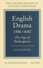 English Drama 15861642 The Age of Shakespeare