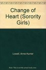 A Change of Heart (Sorority Girls, Bk 7)