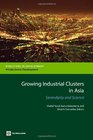 Growing Industrial Clusters in Asia Serendipity and Science
