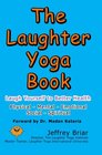 The Laughter Yoga Book