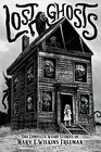 Lost Ghosts The Complete Weird Stories of Mary E Wilkins Freeman