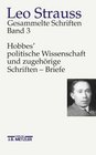 Gesammelte Schriften 6 Bde Bd3 Hobbes' politische Wissenschaft und zugehrige Schriften Briefe m Sonderdruck von Bd1 fr die Subskribenten