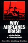 Why Airplanes Crash Aviation Safety in a Changing World