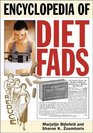Encyclopedia of Diet Fads