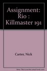 Assignment Rio  Killmaster 191