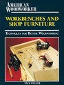 Workbenches and Shop Furniture