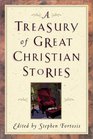 A Treasury of Great Christian Stories