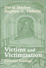 Victims and Victimization Essential Readings