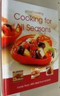 Good Cooking Cooking for All Seasons