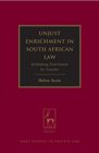 Unjust Enrichment in South African Law Rethinking Enrichment by Transfer