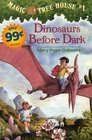 Dinosaurs Before Dark (Magic Tree House, No 1)