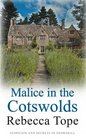 Malice in the Cotswolds (Thea Cotswold, Bk 10)