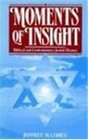 Moments of Insight Biblical and Contemporary Perspectives