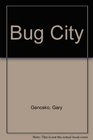 Bug City