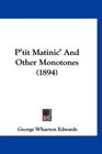 P'tit Matinic' And Other Monotones