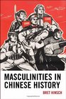 Masculinities in Chinese History