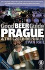 Good Beer Guide Prague  the Czech Republic