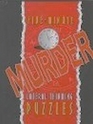FiveMinute Murder Lateral Thinking Puzzles