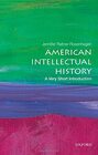 American Intellectual History A Very Short Introduction