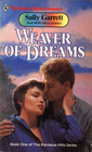 Weaver of Dreams (Rainbow Hills, Bk 1) (Harlequin Superromance, No 243)
