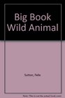 Big Book Wild Animal