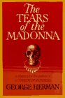 The Tears of the Madonna