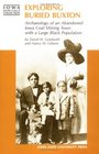 Exploring Buried Buxton Archaeology of an Abandoned Iowa Coal Mining Town With a Large Black Population